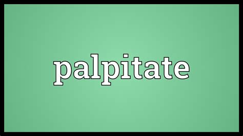 Palpitate in Filipino .